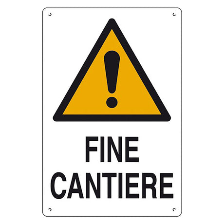 EUROSIGNALS CARTELLO 'FINE CANTIERE' cm 60 x 40