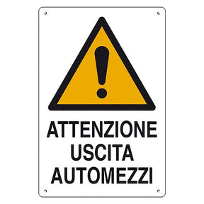 EUROSIGNALS CARTELLO 'ATTENZIONE USCITA AUTOMEZZI' cm 40 x 60