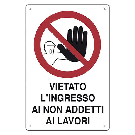 EUROSIGNALS CARTELLO 'VIETATO L'INGRESSO AI NON ADDETTI AI LAVORI' cm 40 x 60